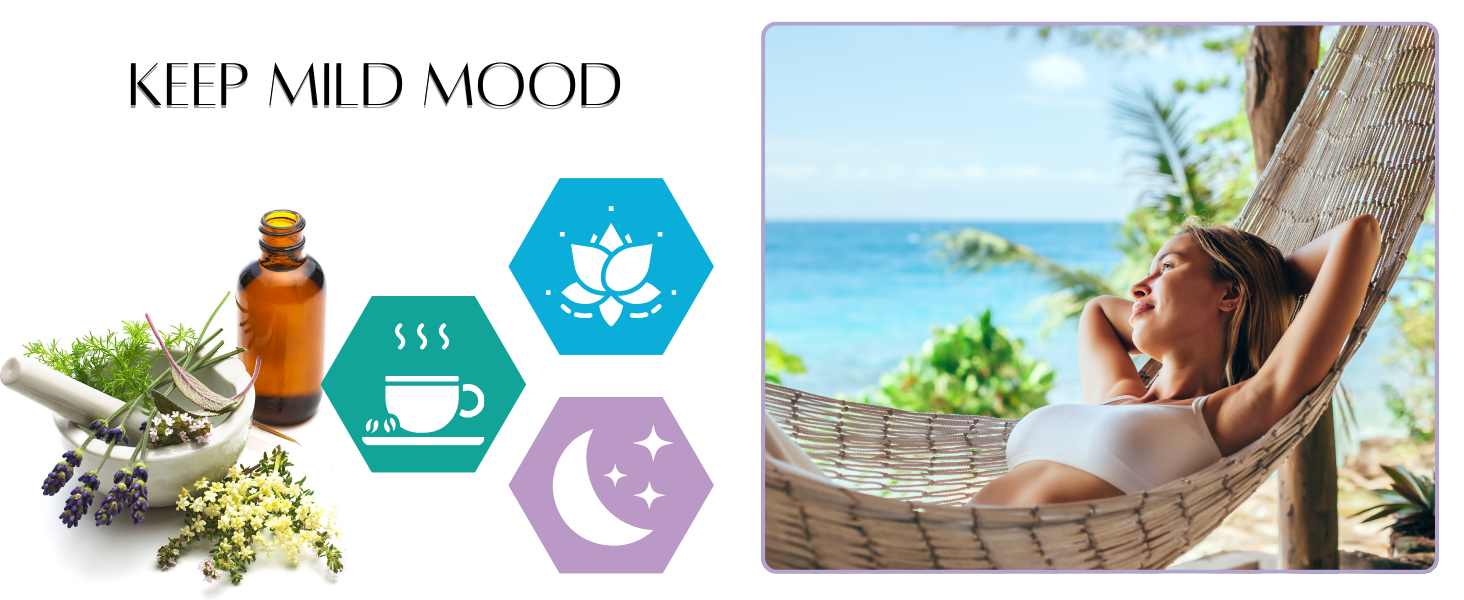 Keep mild mood