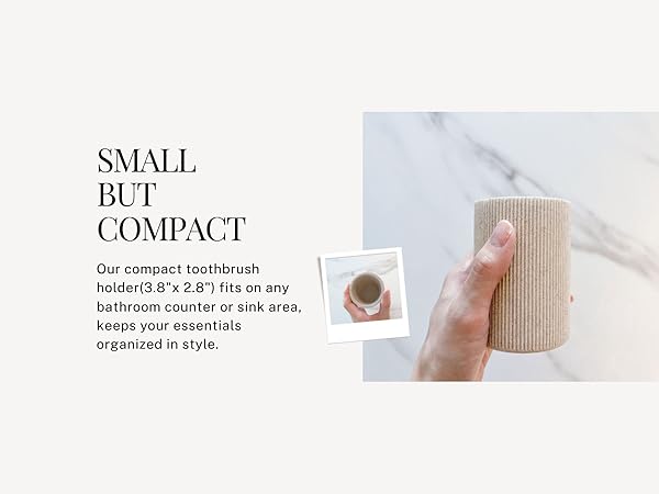 small but compact sand beige toothbrush holder fits any bathroom counter or sink area