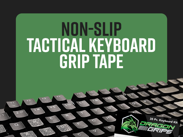 Dragon Grips - Keyboard Grip - Premium A+