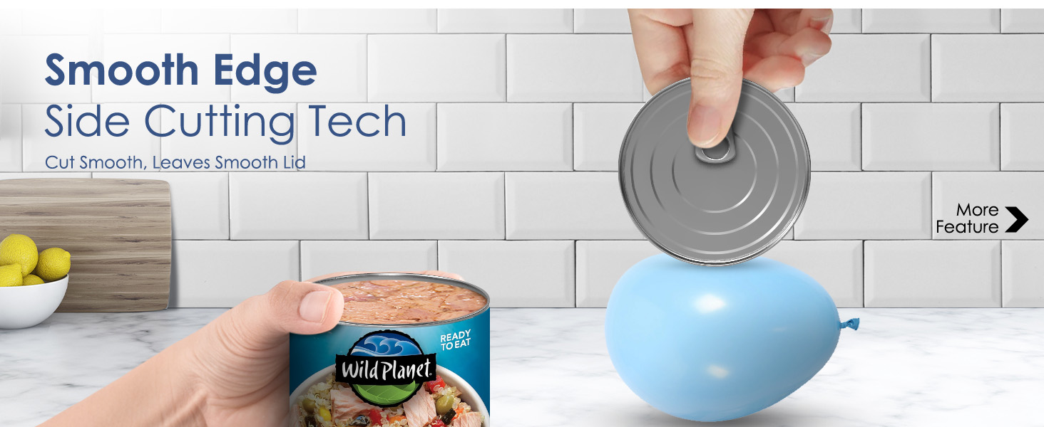 Smooth Edge Can Opener- Side-cut tech slices through cans and leaves safe no sharp edge