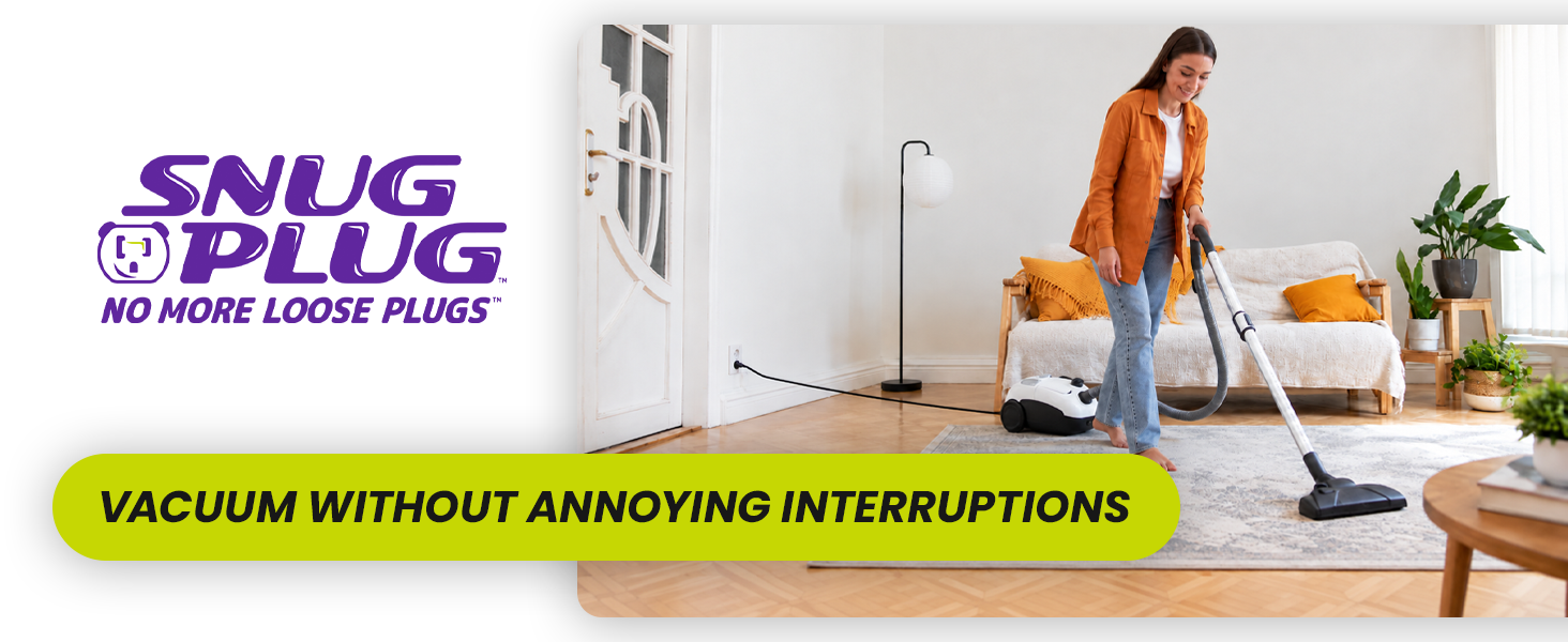 snug plug no more loose plugs vacuum without annoying interruptions