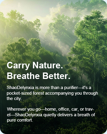 Carry Nature. Breathe Better.