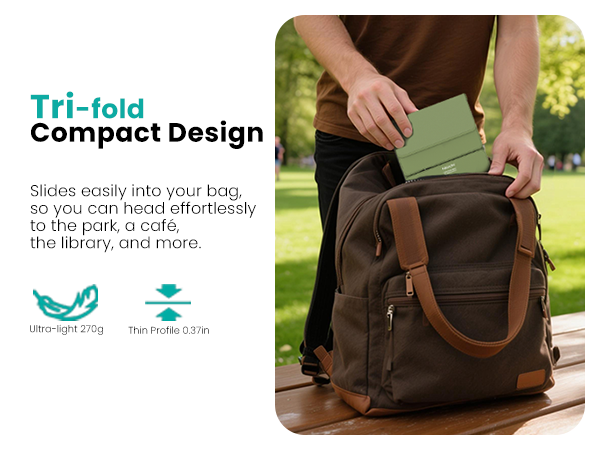 Slides easily into your bag, so you can head effortlessly to the park, a café