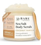 Bare Botanics Coconut Vanilla Body Scrub 24oz | Made in Madison, WI | All Natural Sea Salt Exfoli...