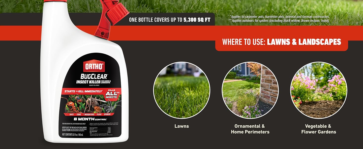 Ortho Bugclear Insect. Use on Lawns, ornamental & home perimeteres, veggie & flower gardens.