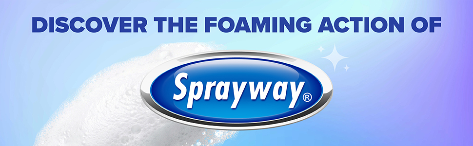 Discover the foaming action of Sprayway