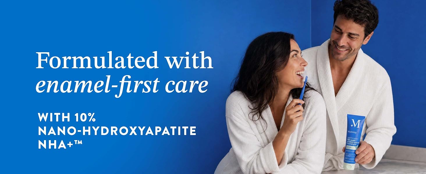 formulated with enamel-first care with 10% nano-hydroxyapatite nha