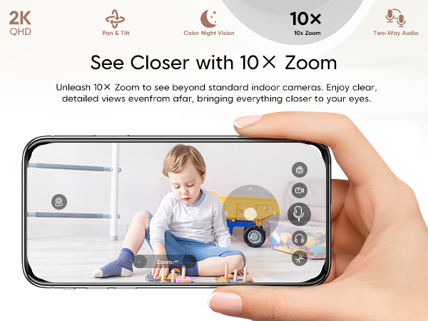See Closer with 10 × Zoom