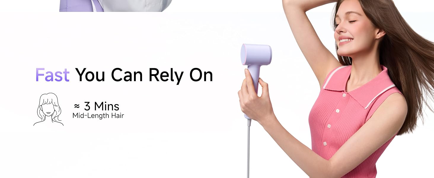 15 X faster drying vs. traditional hair dryers, drying mid-length hair in as little as 3 minutes.