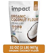 Impact - Organic Coconut Flour - Gluten, Grain, Dairy & Soy Free, Vegan, High Fiber, Low Carb, No...