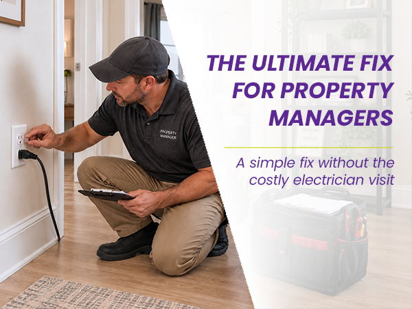 the ultimate fix for property managers a simple fix without the costly eletrician visit