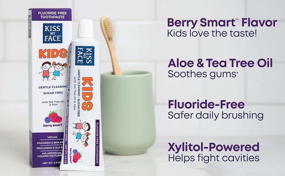 kids toothpaste no fluoride kids fluoride free toothpaste toothpaste no fluoride organic kiss my fac