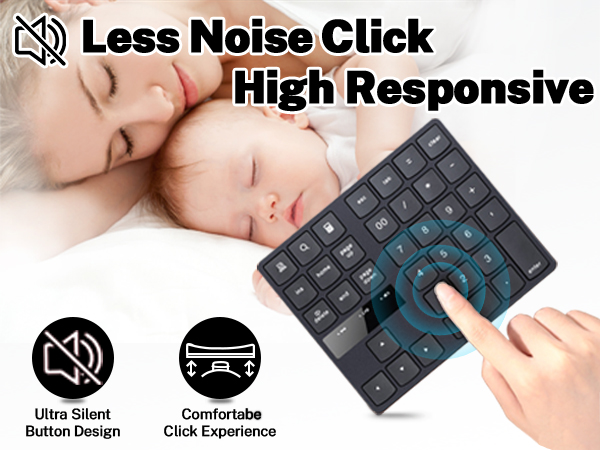 Less Noise Click High Responsive