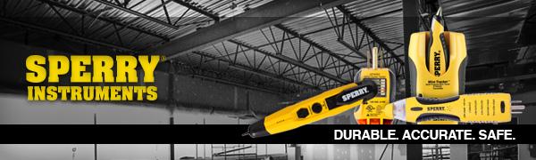 Sperry Instruments. Durable. Accurate. Safe