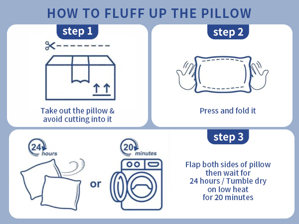 Fluffing Up Instructions