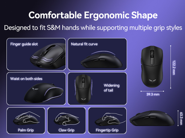 Comfortable Ergonomic Shape