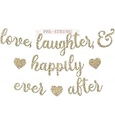 Pre-Strung Love Laughter & Happily Ever After Banner - NO DIY - Gold Glitter Bachelorette Wedding...
