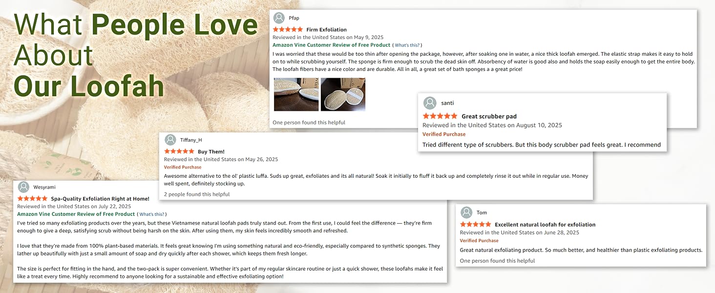 What people love about our loofah