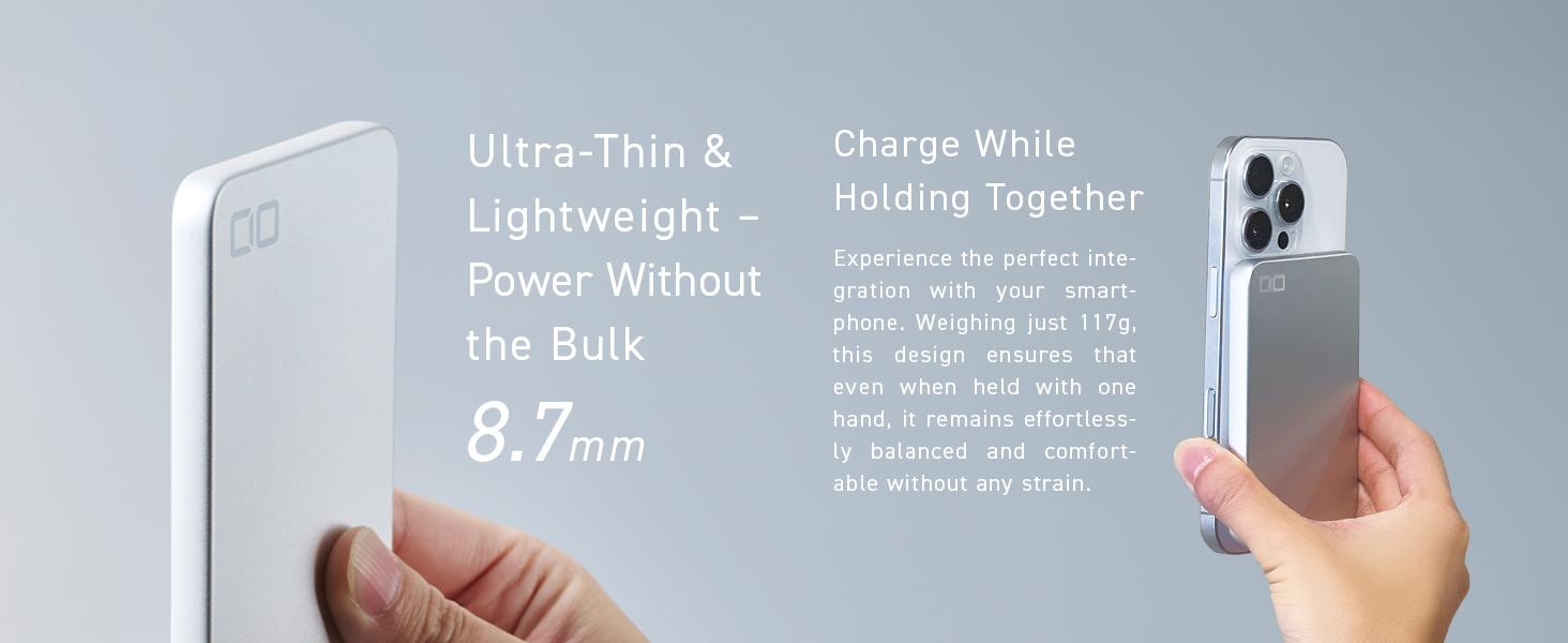 8.7mm & 117g. Ultra-Thin & Lightweight. Power without the bulk.