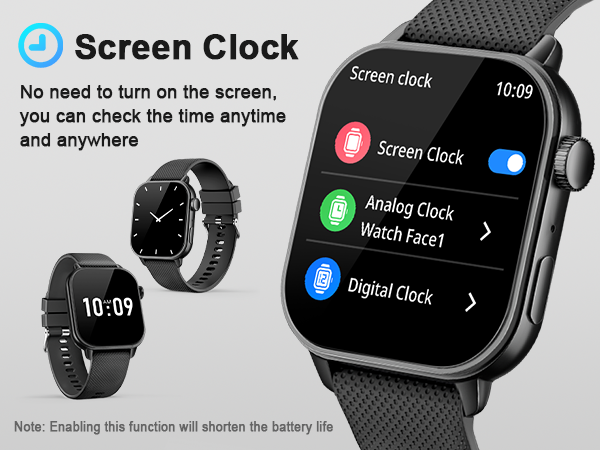 This smart watch features an screen clock option for the clock
