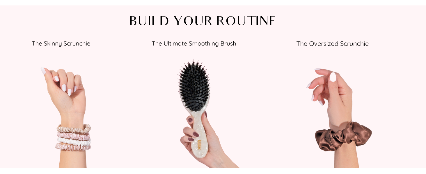hair care routine silk scrunchies skinny large oversized boar bristle brush ultimate smoothing