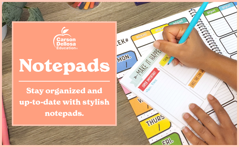 Carson Dellosa Notepads. Stay organized and up to date with stylish notepads