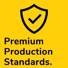 premium production standards