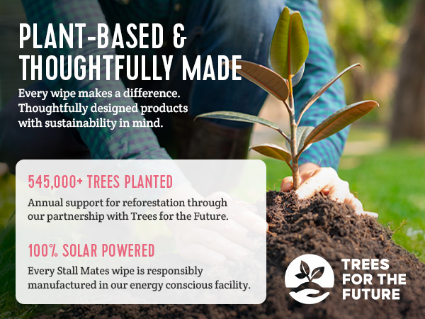Stall Mates, plant-based wipes supports reforestation by planting trees. 100% solar powered