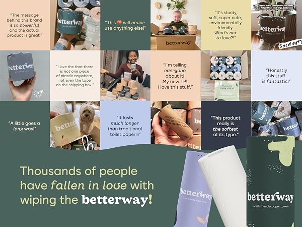 Thousands of people have fallen in love with wiping the betterway