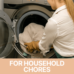 For household chores