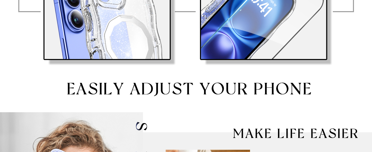 Easily Adjust Your Phone