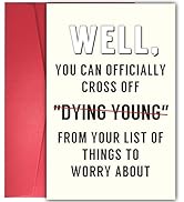 YIWANSIN Funny 'Cross Off Dying Young' Birthday Card, Humorous Birthday Card for Men Women Brothe...