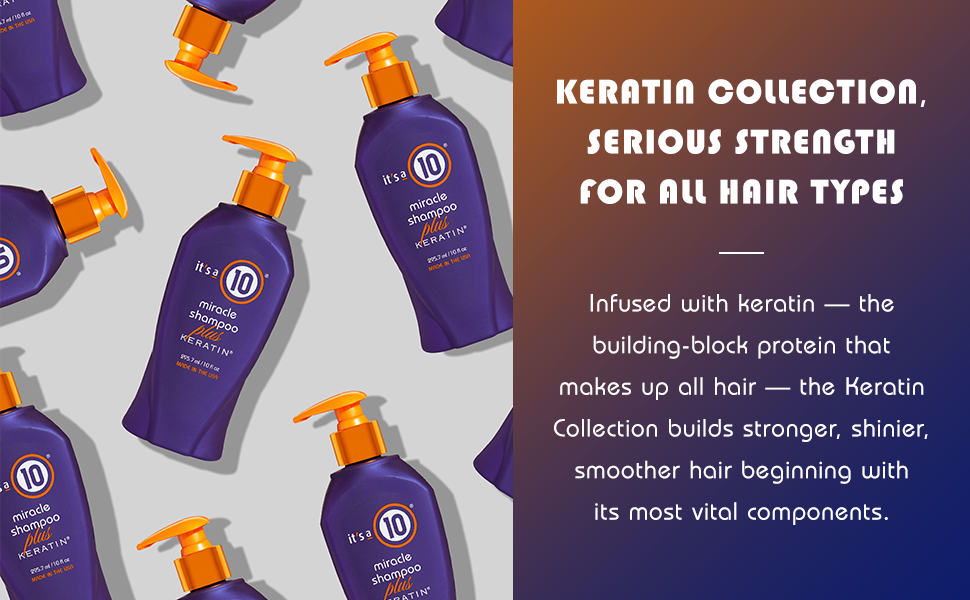 it's a 10 - keratin collection - 10oz