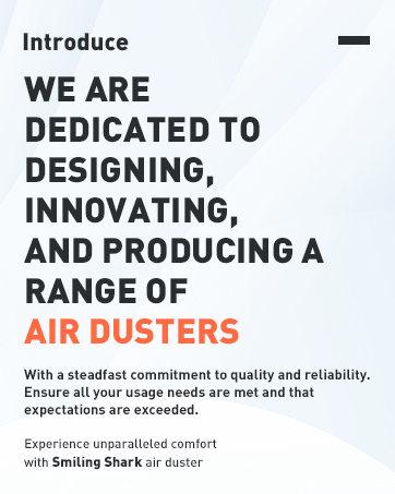 a poster with the text : we are dedicated to designing, innovative, and producing a range of air dusters.