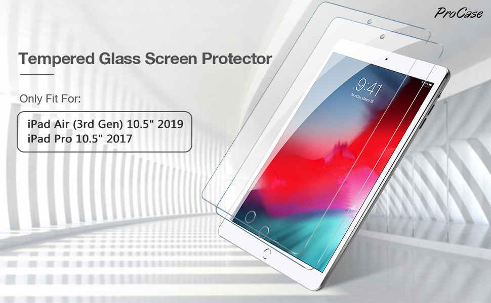 Screen Protector for iPad Air 3rd Gen 10.5" 2019 / iPad Pro 10.5" 2017