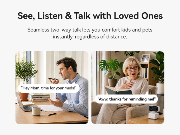 See, Listen & Talk with Loved Ones
