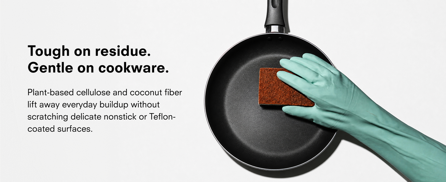 tough on residue, gentle on cookware