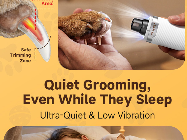 Quiet Grooming, Even While They Sleep
