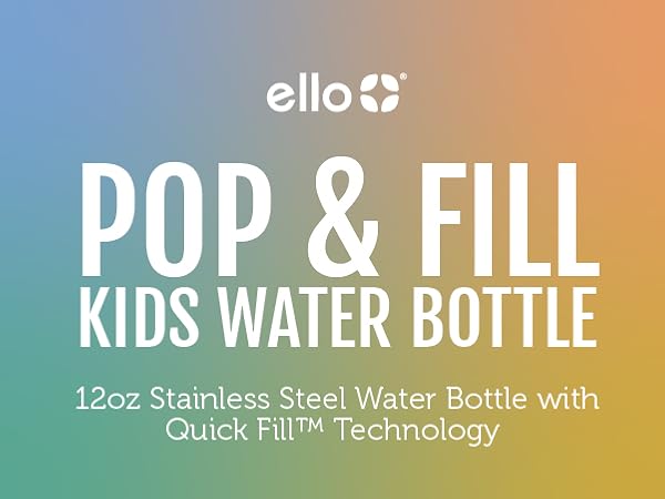 pop and fill kids water bottle 12oz stainless steel