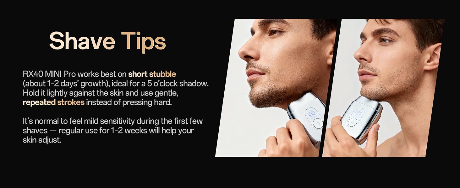 works best on short stubble, ideal for a 5 o’clock shadow. Hold it lightly against the skin