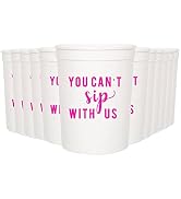 You Can't Sip With Us Party Cups, Set of 12 16oz White and Pink Stadium Cups, Perfect For Wedding...