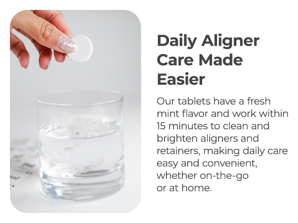 Daily Aligner Care Made Easier