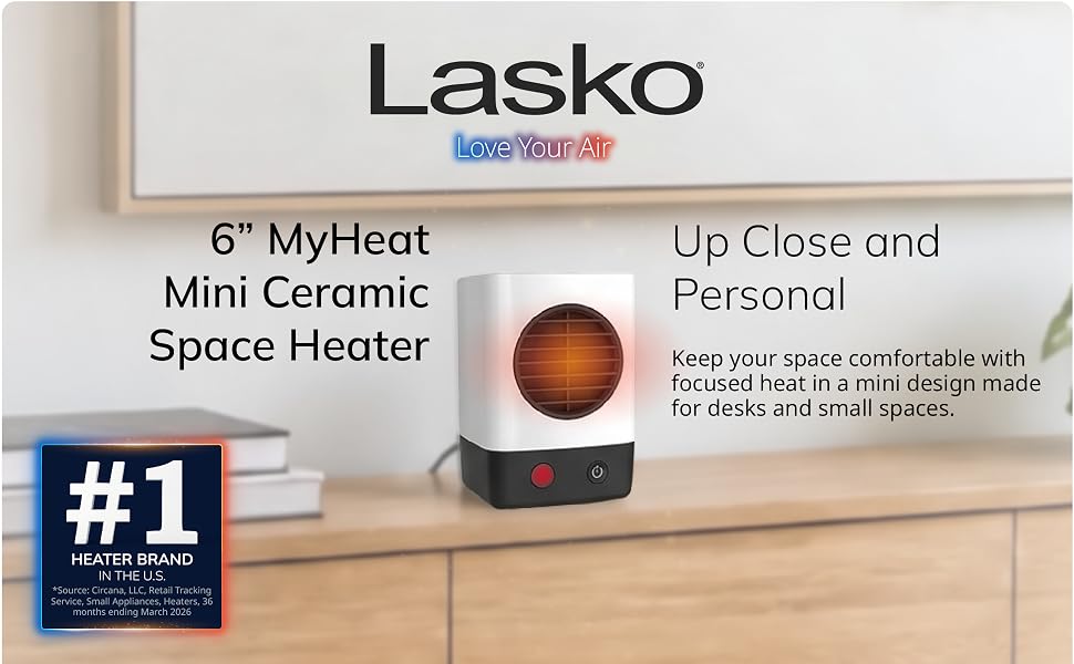 Image of lasko portable ceramic heater with text reading up close and personal.
