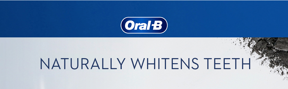 Oral-B naturally whitens teeth