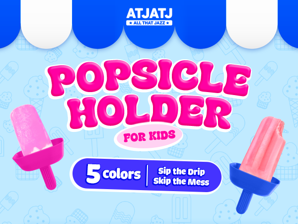 Popsicle Holder For Kids