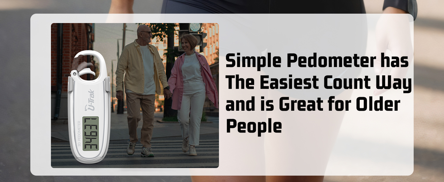 U-Trak 3D Pedometer for Walking is the easiest count way for older people