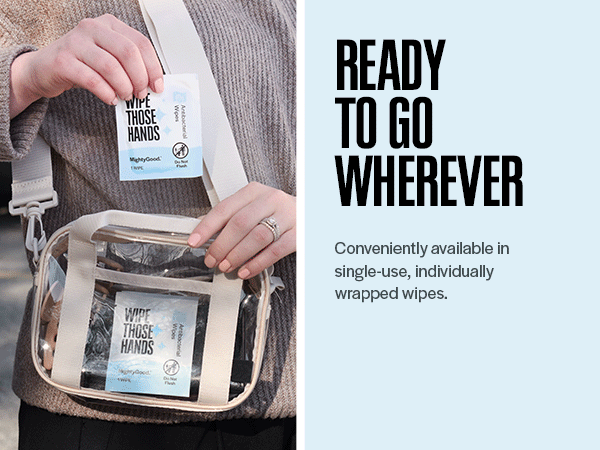 Individuall wrapped wipe pulled out of purse with headline "Ready to go whereever"