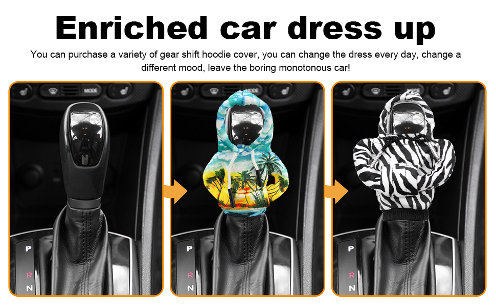You can purchase a variety of gear shift hoodie cover.