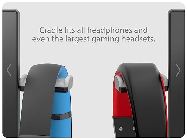 The cradle fits all headphones and headsets.