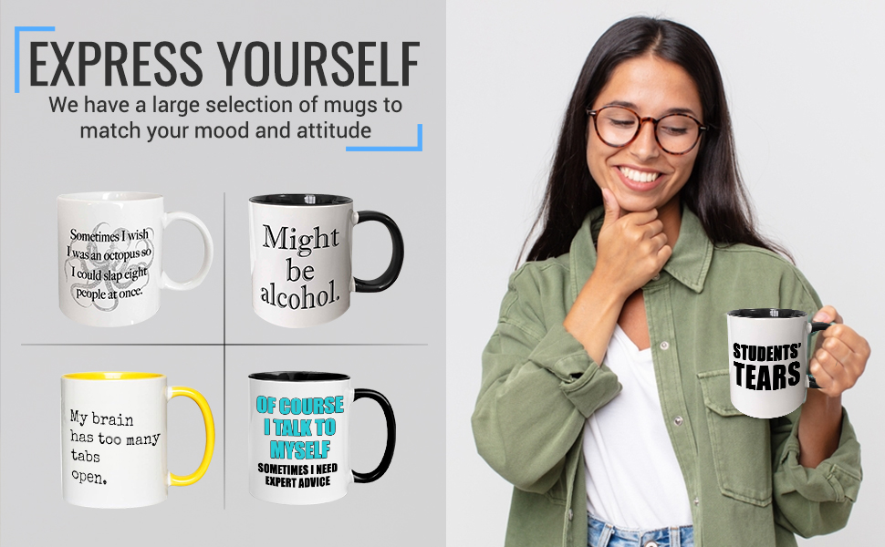 3DROSE Has Novelty Coffee Mugs that fit your mood, funny, scarcastic, or upbeat